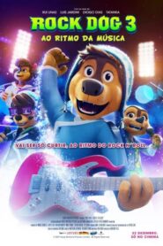 Rock Dog 3: Ao Ritmo da Música