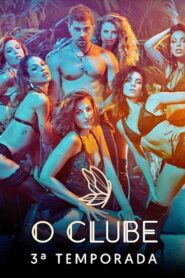 O Clube: Temporada 3