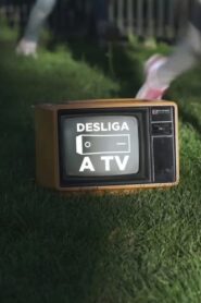 Desliga a Televisão: Temporada 1