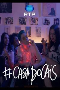 #CasaDoCais: Temporada 1
