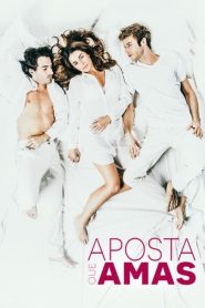 Aposta que Amas
