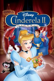 Cinderela II: Os Sonhos Tornam-se Realidade