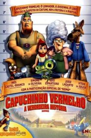 Capuchinho Vermelho – A Verdadeira História
