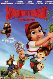 Capuchinho Vermelho – A Nova Aventura