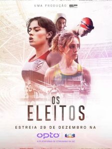 Os Eleitos: Temporada 1