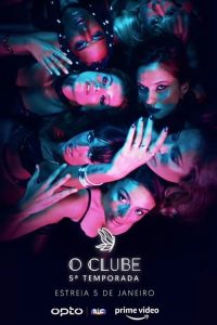 O Clube: Temporada 5