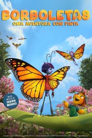 Borboletas – Uma Aventura Com Pinta