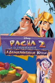 Pacha e o Imperador 2: A Grande Aventura de Kronk