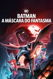 Batman – A Máscara do Fantasma