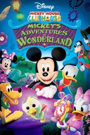 A Casa do Mickey Mouse – As Aventuras do Mickey No País Das Maravilhas