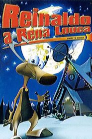 Reinaldo, a rena louca